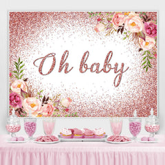 Lofaris Oh Baby Pink Glitter And Floral Shower Backdrop