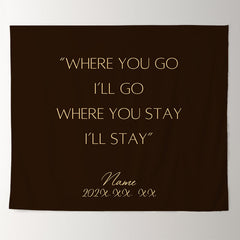 Lofaris Personalized Where You Go I Will Black Wedding Backdrop