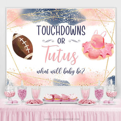 Lofaris Pink Blue Glitter Touchdowns Or Tutus Baby Shower Backdrop