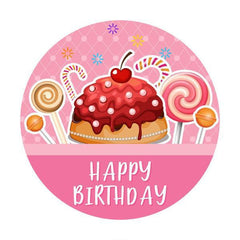 Lofaris Pink Candy And Cake Round Happy Birthday Party Backdrop