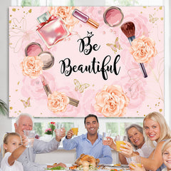 Lofaris Pink Floral And Cosmetic Be Beautiful Birthday Backdrop