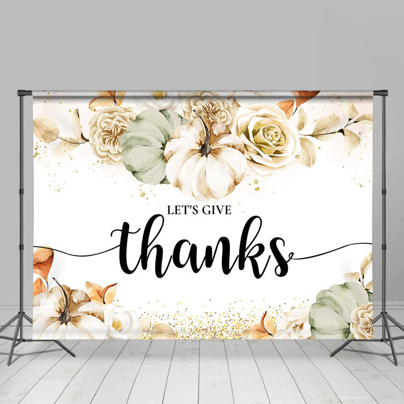 Lofaris Pumpkin Floral Lets Give Thanks Autumn Holiday Backdrop