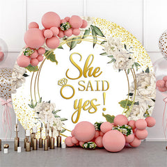 Lofaris Round Gold Glitter She Said Yes Flower Wedding Backdrop