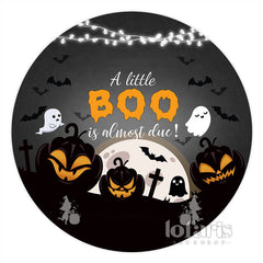 Lofaris Round Little Boo Is Almost Due Baby Shower Backdrop