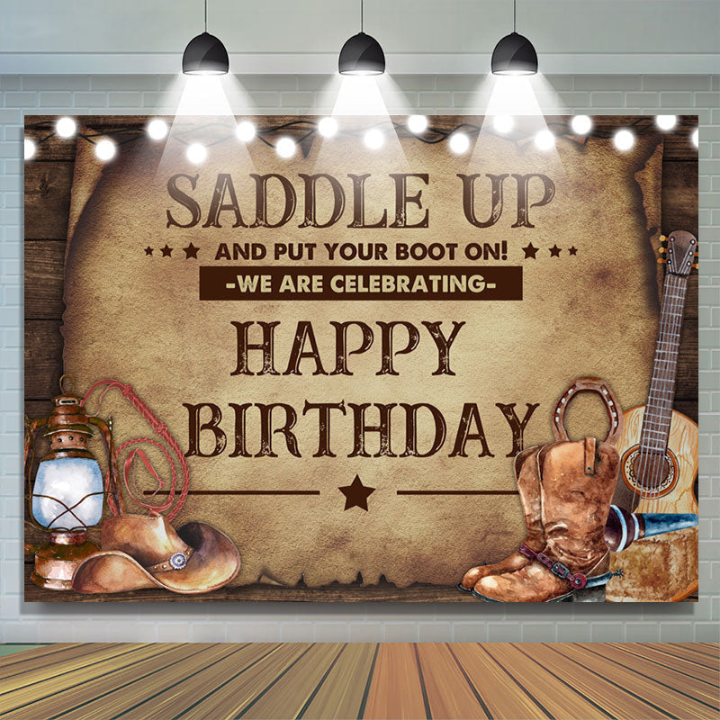 Lofaris Saddle Up And Put Your Boot On Happy Birthday Backdrop